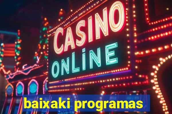 baixaki programas